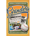 Grinders: Baseball's Intrepid Infantry - Paperback