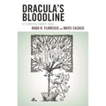 Dracula's Bloodline: A Florescu Family Saga - Paperback