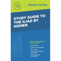 Study Guide to The Iliad by Homer - Paperback