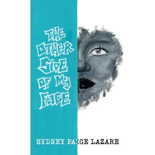 The Other Side of My Face - Hardcover