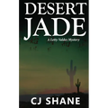 Desert Jade: A Letty Valdez Mystery - Paperback