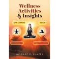Wellness Activities & Insights - Paperback