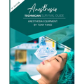 Anesthesia Technician Survival Guide 4th Edition: Anesthesia Equipment - Paperback