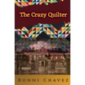 The Crazy Quilter - Paperback
