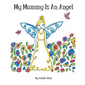 My Mummy Is An Angel - Paperback
