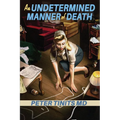 An Undetermined Manner of Death - Paperback