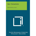 Ben Thompson: Man With A Gun - Paperback