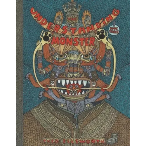 The Understanding Monster - Book Three - Hardcover