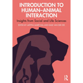 Introduction to Human-Animal Interaction: Insights from Social and Life Sciences - Paperback