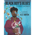 Black Boy's Blues: Funny Money - Paperback