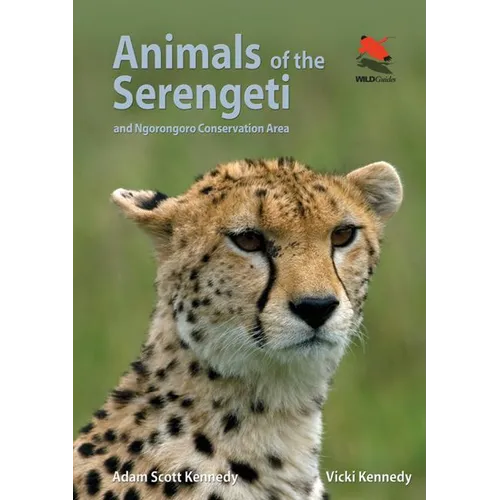 Animals of the Serengeti: And Ngorongoro Conservation Area - Paperback