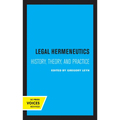 Legal Hermeneutics: History, Theory, and Practice - Paperback