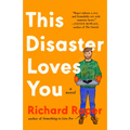 This Disaster Loves You - Paperback