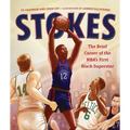 Stokes: The Brief Career of the Nba's First Black Superstar - Hardcover