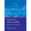 Artificial Intelligence: Crime, War, and Justice - Hardcover