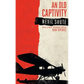An Old Captivity (Valancourt 20th Century Classics) - Paperback