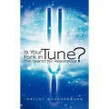 Is Your Fork in Tune?: The Search for Resonance - Hardcover