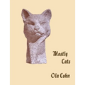 Mostly Cats - Paperback