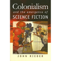 Colonialism and the Emergence of Science Fiction - Paperback