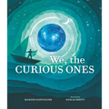 We, the Curious Ones - Hardcover