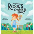 A New Sport: Rosie's Lacrosse Story - Hardcover