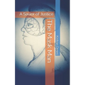 The Mask Man: A Savior of Justice - Paperback