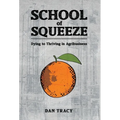 School of Squeeze - Hardcover