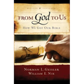 From God to Us: How We Got Our Bible - Paperback