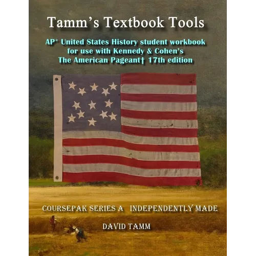 AP U.S. History American Pageant 17th edition Workbook: For use with the Kennedy and Cohen Advanced Placement APUSH text - Paperback
