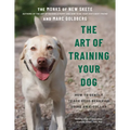The Art of Training Your Dog: How to Gently Teach Good Behavior Using an E-Collar - Paperback
