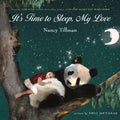 It's Time to Sleep, My Love - Hardcover