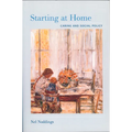 Starting at Home: Caring and Social Policy - Paperback