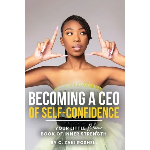 Becoming a CEO of Self-Confidence - Paperback