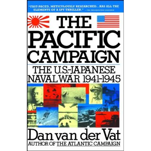 Pacific Campaign: The U.S.-Japanes Naval War 1941-1945 - Paperback