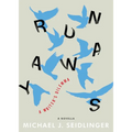 Runaways: A Writer's Dilemma - Paperback
