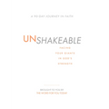 Unshakeable: Facing Your Giants in God's Strength - Hardcover