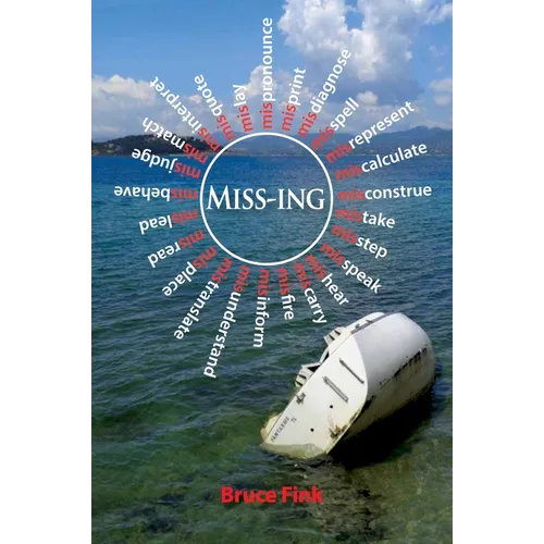 Miss-ing: Psychoanalysis 2.0 - Paperback