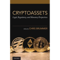 Cryptoassets: Legal, Regulatory, and Monetary Perspectives - Paperback