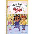 100th Day of School with Yasmin - Library Binding