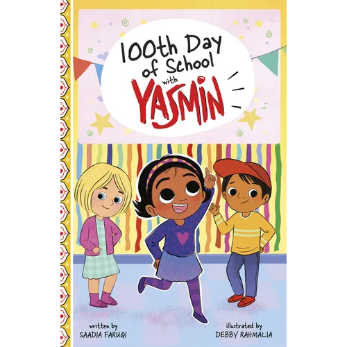 100th Day of School with Yasmin - Library Binding