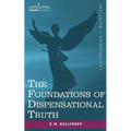 The Foundations of Dispensational Truth - Paperback