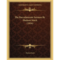 The Baccalaureate Sermon By Hudson Stuck (1916) - Paperback