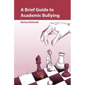 A Brief Guide to Academic Bullying - Paperback
