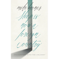 Sleep Is Now a Foreign Country: Encounters with the Uncanny - Paperback
