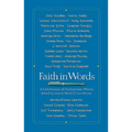 Faith in Words: A Celebration of Presbyterian Writers - Paperback