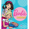 Barbie Bakes: 50+ Fantastic Recipes from Barbie & Her Friends - Hardcover
