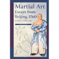 Martial Art Essays from Beijing, 1760 - Paperback