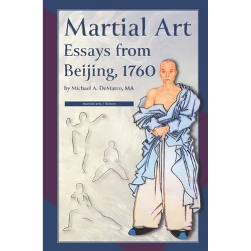 Martial Art Essays from Beijing, 1760 - Paperback