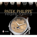 Patek Philippe(r) Highlights - Hardcover