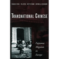 Transnational Chinese: Fujianese Migrants in Europe - Paperback